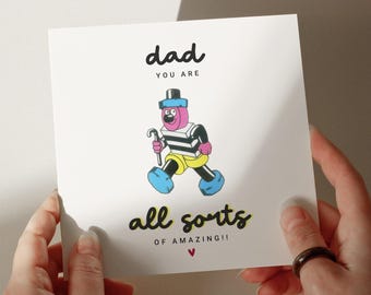 Dad You Are All Sorts Of Amazing - Birthday Day Card - Funny Dad Birthday Card - Grandad Birthday Card - Fathers Day - Personalised Card 660