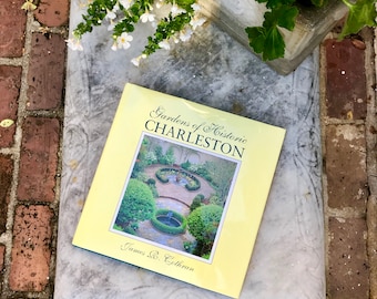 Gardens of Historic Charleston by James R. Cothran . Private Gardens, Walled Gar  dens, Small Gardens . 1995 Vintage . Signed Dedication