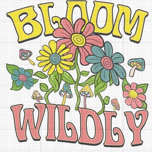 Puede incluir: Una ilustración colorida con el texto "Bloom Wildly" en letras rosas. La ilustración presenta un grupo de flores rosas, amarillas y azules con tallos y hojas verdes. También hay pequeños hongos con manchas blancas y tapas rojas.