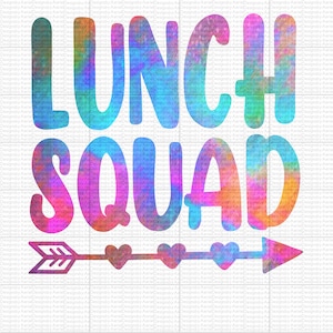 Lunch Squad - School Jobs - Digital Download - PNG - Tie dye - Lunch Lady