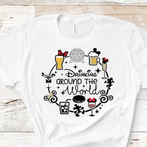 Drinking Around The World Unisex Shirt, Epcot World Showcase Drinking shirt, Epcot Food and Wine shirt,Matching Epcot Shirts, World Showcase