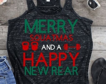 Merry Squatmas and a Happy New Rear Flowy Tank top/ Funny Workout Tank/Bella Canvas Tank/Fitness Tank/Xmas fitness Tank/Workout Tank