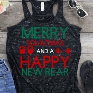 Merry Squatmas and a Happy New Rear Flowy Tank top/ Funny Workout Tank/Bella Canvas Tank/Fitness Tank/Xmas fitness Tank/Workout Tank