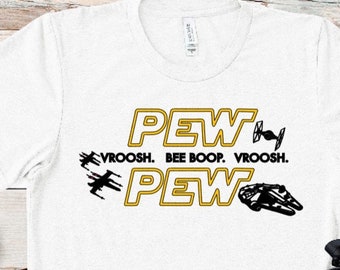 Pew Pew Vroom Star Wars Unisex Shirt/Galaxy Edge Shirt/ Star Wars Shirt/ The Resistance Shirt/ Matching Disney Shirts/Disney Trip Shirt