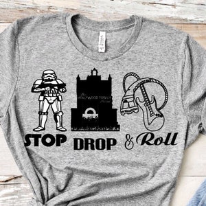Stop, Drop, and Roll Hollywood Studios Unisex Shirt/Rise of the Resistance/Hollywood Studios Ride/Rock n Roller coaster/Tower of Terror ride
