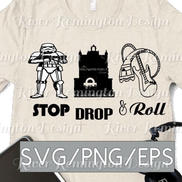 Stop, Drop and Roll SVG/Funny Disney Hollywood Studios SVG/Storm Trooper Tower or Tower and Rock n Roller Coaster svg/Disney Trip SVG