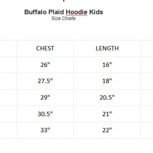 May include: Size chart for a buffalo plaid hoodie for kids. The chart shows chest, length, and sleeve measurements in inches for sizes 2-3 years to 10-12 years.