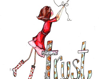 Trust Girl, He Will Lead The Way, Trust Takes The First Step, Christian Gift For Girl, Trust Christian Art