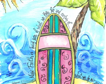 Pink Surfboard, Faith Is Being Sure Of What We Hope For, Hebrews 11 1, Beach House Decor, Beach Art, Surfboard Art, Scripture Surfboard Art