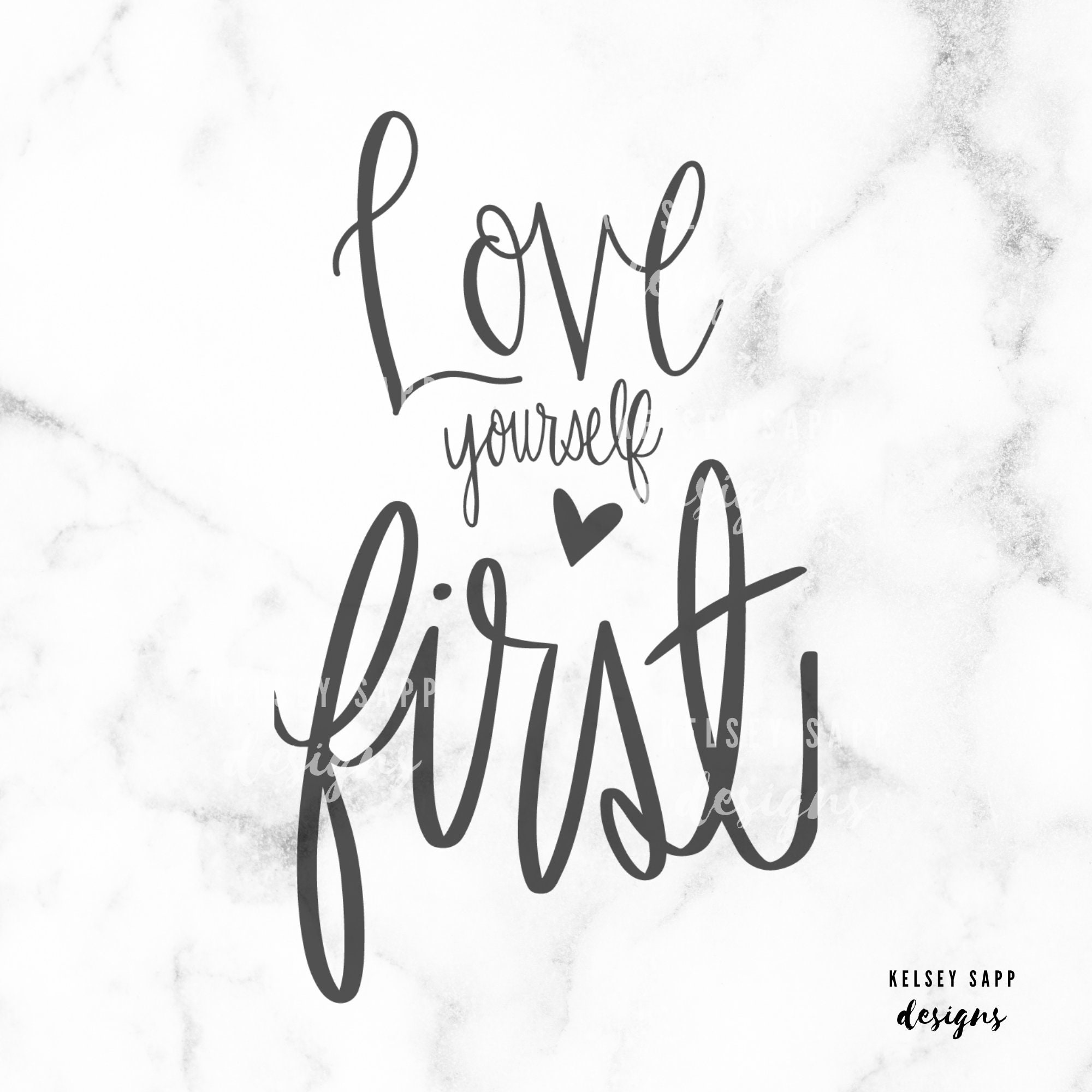 Love Yourself First Cut File Digital Design Svg Dxf Png Etsy