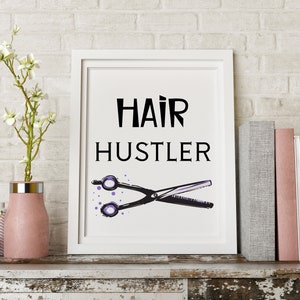 Hair salon decor, Hair hustler printable wall art, Hair salon wall art, Hair stylist gift