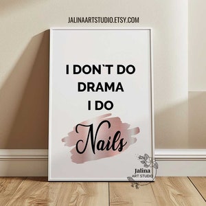 Nail tech quote, Nail salon wall art, nail salon poster, Instant download nail art, Nail studio art, Nail wall decor