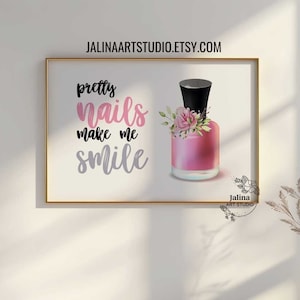 Nail Salon Decor, Nail tech quote, Nail Room Decor, Nail polish bottle poster, Beauty Salon Art, Printable wall art