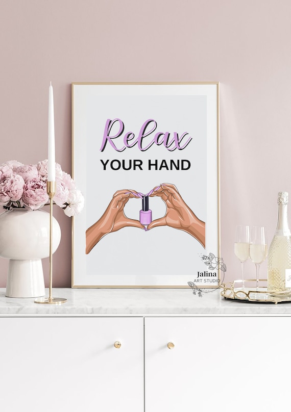 Relax Your Hand Nail Room Decor, Printable Nail Salon Wall Art, Nail Tech  Decor 