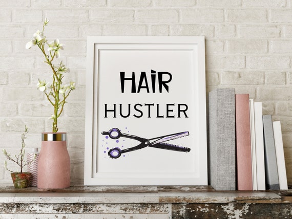 Hair Salon Decor Hair Hustler Printable Wall Art Hair Salon | Etsy