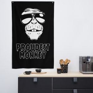Proudest Monkey - Flag