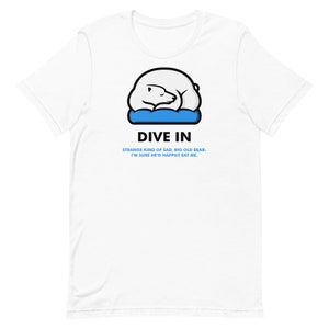 Dive In - Short-Sleeve Unisex T-Shirt
