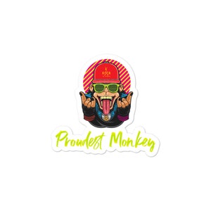Proudest Monkey - Bubble-free stickers