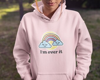 Im over it sweatshirt sale