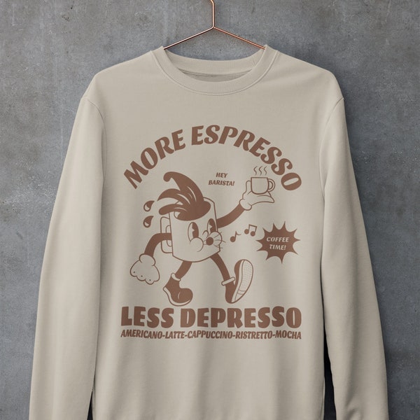 Più Espresso Meno Depresso Felpa - Felpa caffè - Trendy Crewneck - Felpa retrò - Regalo amante del caffè - Felpa anni '90