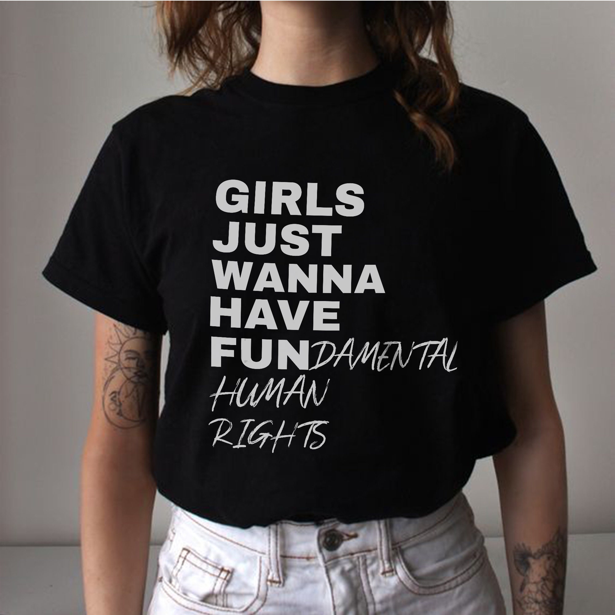 Girls Just Wanna Have Fun-Damental Human Rights Shirt Girls Just Wanna Have Fun-Damental Human Rights Shirt