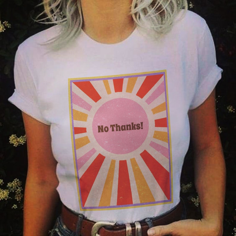 No Thanks Unisex T-Shirt Vintage Inspired 70s 80s 90s Graphic Tee Retro Sun Sunshine image 1