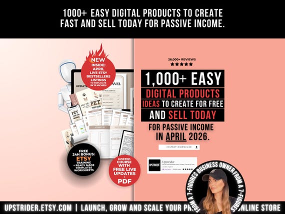 1000 Digital Products Ideas To Create And Sell Today For Passive Income, Etsy Digital Downloads Small Business Ideas and Bestsellers to Sell