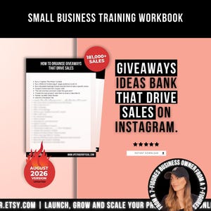 May include: A small business training workbook featuring a page titled How to Organise Giveaways That Drive Sales. The graphic includes text stating Giveaways Ideas Bank That Drive Sales On Instagram, a 181,000+ sales badge, and an August 2026 version seal.