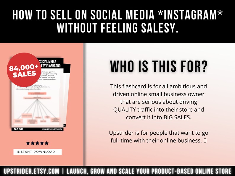 Pu&ograve; includere: Una scheda didattica digitale intitolata How to Sell on Social Media Instagram Without Feeling Salesy. Presenta un badge rosso 84,000+ sales, una valutazione a cinque stelle e un testo che spiega il pubblico di riferimento per le piccole imprese.