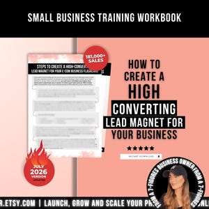 Può includere: Un manuale di formazione per piccole imprese su sfondo color corallo con il testo How to Create a High Converting Lead Magnet for Your Business. Include una pagina di documento, un badge rosso 181,000+ sales, un'icona a fiamma July 2026 version e un badge circolare.