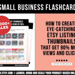 Eye-Catching Etsy Listing Thumbnails That Get 90% More Views and Clicks, Etsy Small Business FlashCard, Listing Thumbnail Guide for Etsy