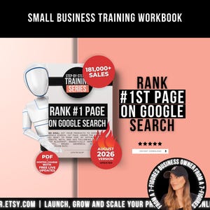 May include: A small business training workbook featuring a white cover with black text that reads Rank #1 Page on Google Search. The graphic includes a white mannequin, red circular badges stating 181,000+ Sales and August 2026 Version Updated, and a flame icon.