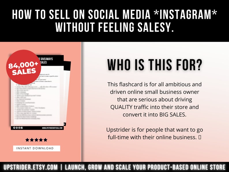 以下が含まれることがあります： How to Sell on Social Media Instagram Without Feeling Salesyというタイトルのデジタルマーケティングガイド。84,000+ Salesと書かれた赤い円、ビジネス戦略のリスト、Who Is This Forセクション、5つ星、Upstriderのウェブサイトが含まれています。