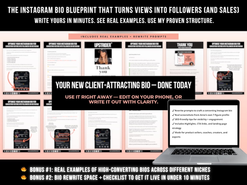May include: A digital guide titled The Instagram Bio Blueprint that turns views into followers and sales. It includes real examples, rewrite prompts, and a checklist for creating a client-attracting bio, displayed on a laptop screen and printed pages.