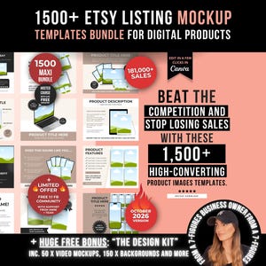 May include: A digital bundle of 1500+ Etsy listing mockup templates for digital products, featuring various layout designs for product titles, descriptions, and features, with text overlays including 181,000+ sales and edit in a few clicks in Canva.