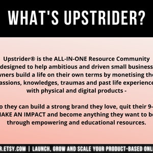 Pu&ograve; includere: Un grafico con un'intestazione nera che recita WHAT'S UPSTRIDER? e uno sfondo rosa chiaro contenente testo che descrive Upstrider come una comunit&agrave; di risorse tutto in uno per aiutare i proprietari di piccole imprese a monetizzare le proprie passioni.