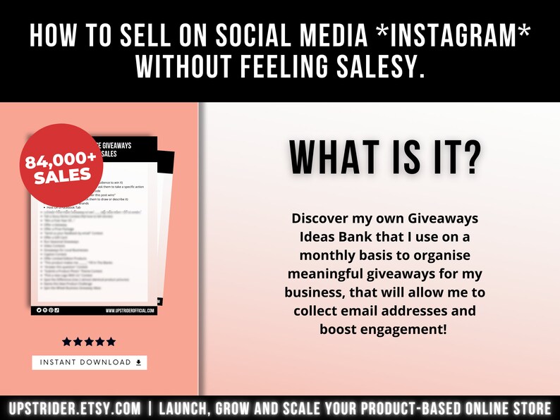以下が含まれることがあります： How to Sell on Social Media Instagram Without Feeling Salesyというタイトルのデジタル文書。84,000+ Salesと書かれた赤い円、プレゼント企画のアイデアリスト、メールアドレス収集のためのアイデアバンクを説明するテキストが含まれています。
