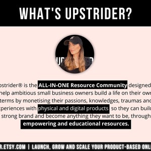 May include: The image features the text "WHAT'S UPSTRIDER?" in white against a black background. A circular image of a woman wearing a black hat is in the center. The text below describes Upstrider as an all-in-one resource community for small business owners.