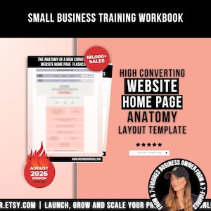 May include: A small business training workbook titled High Converting Website Home Page Anatomy Layout Template. It features a blurred website layout, a 181,000+ sales badge, an August 2026 version flame icon, and a circular badge mentioning a 7-figures business owner.