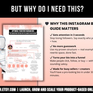 May include: A digital guide titled BUT WHY DO I NEED THIS? featuring a white robot figure pointing to an infographic about optimizing an Instagram bio. The text explains how to convert visitors into followers, turn bios into funnels, and save time.
