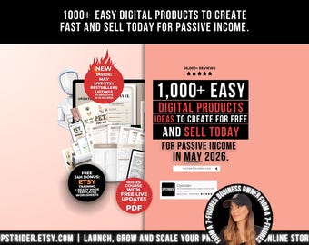 1000 Digital Products Ideas To Create And Sell Today For Passive Income, Etsy Digital Downloads Small Business Ideas and Bestsellers to Sell
