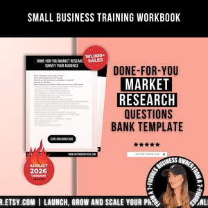 Peut inclure: Un manuel de formation pour petites entreprises intitulé Done-For-You Market Research Questions Bank Template. Le document présente une mise en page d'enquête, un badge de 181 000+ ventes, une icône de flamme version août 2026 et cinq étoiles.