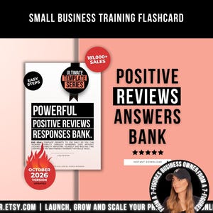 Puede incluir: Una tarjeta digital titulada Powerful Positive Reviews Responses Bank con texto negro sobre fondo blanco. Incluye insignias circulares rojas que indican 181,000+ Sales, Easy Steps y October 2026 Version Updated. El diseño incluye cinco estrellas negras.