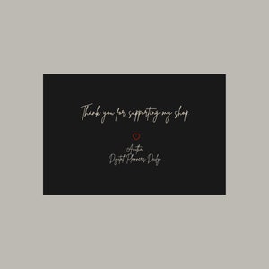 May include: Black background with white text that says "Thank you for supporting my shop." with a red heart symbol. Below the text is the name "Anthea Digital Planners Daily" in white text.