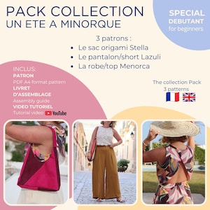 Peut inclure: Une collection de patrons intitulée PACK COLLECTION UN ETE A MINORQUE comprenant trois modèles : le sac origami Stella, le pantalon ou short Lazuli, et la robe ou le haut Menorca. Inclut des patrons PDF, des guides d'assemblage et des tutoriels vidéo.