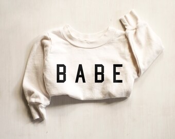 BABE Sweatshirt | BABE White Sweater, Toddler Babe Sweatshirt, Little Girl Sweatshirt, Babe kids Sweatshirt, Mommy And Me Sweatshirt