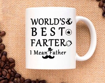 Funny Father's Day Coffee Mug, World's Farter Gift