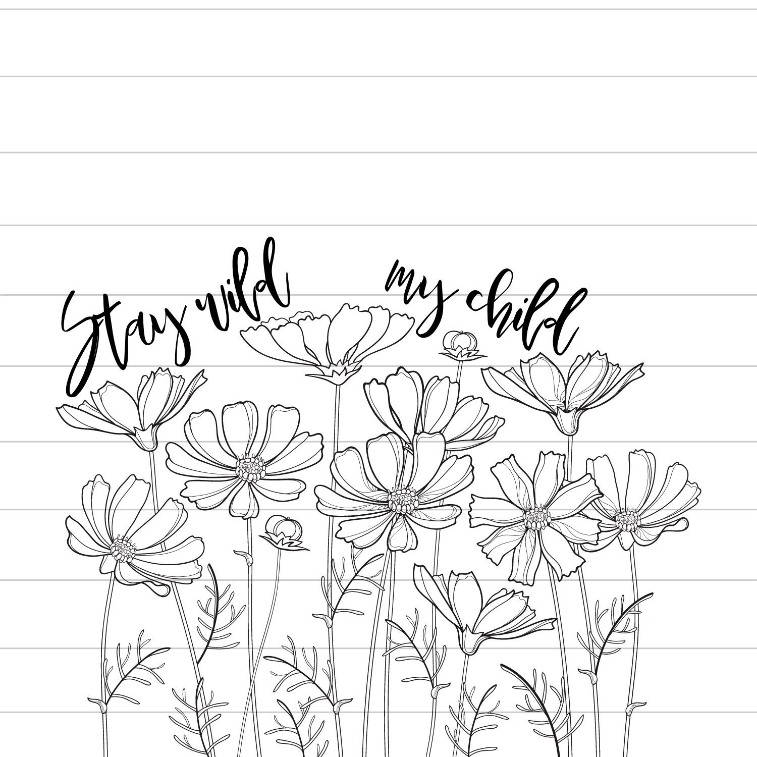 Stay wild my child wildflower design svgpngjpg etc