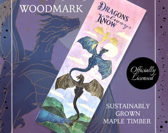 Woodmark - Dragons always know - Fourth wing - OFFICIALLY LICENSED