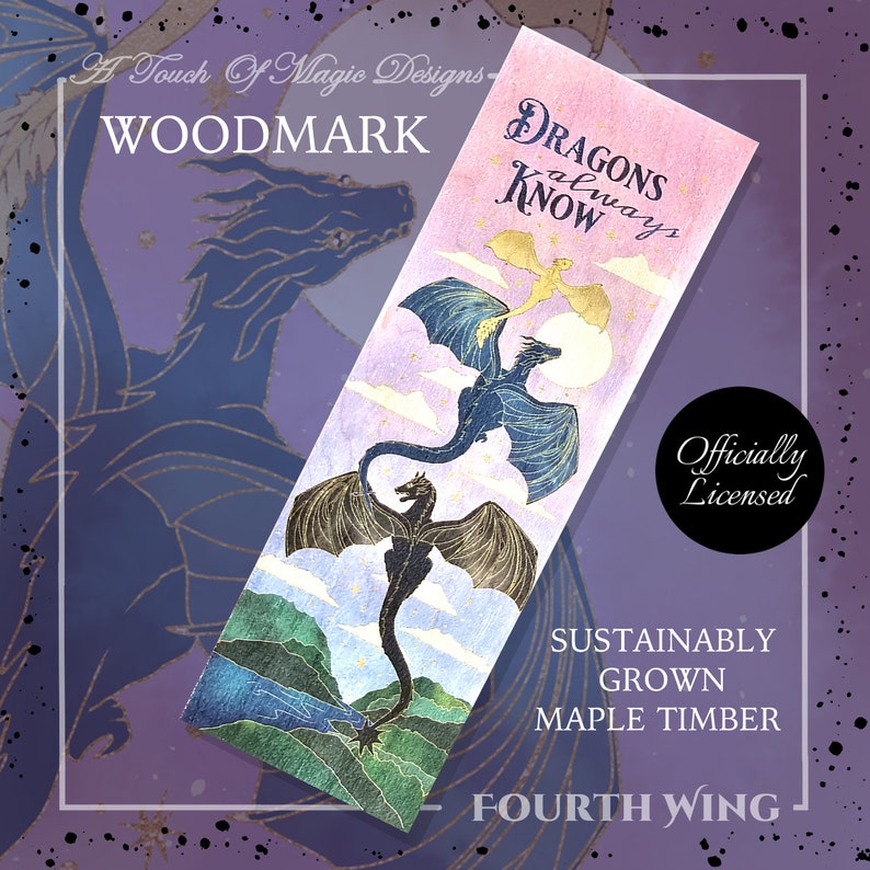 Woodmark Dragons always know Fourth wing OFFICIALLY LICENSED image 1